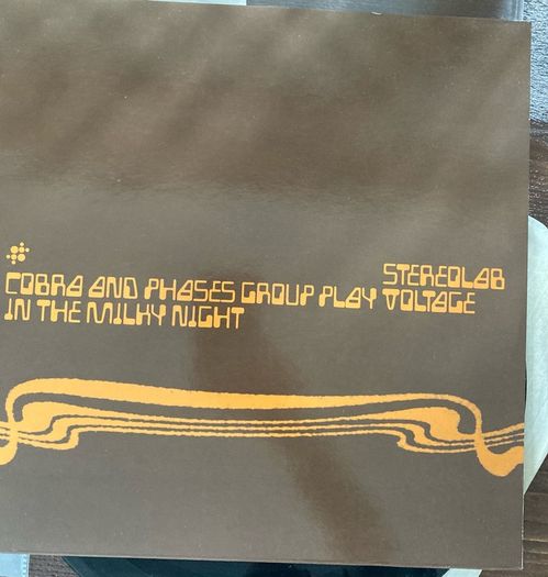 Stereolab - Cobra & Phases Group Play Voltage In The Milky Night (First Press)