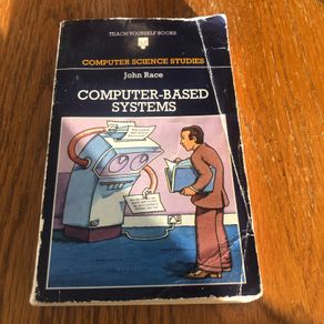 Computer based Systems -John Race 1977