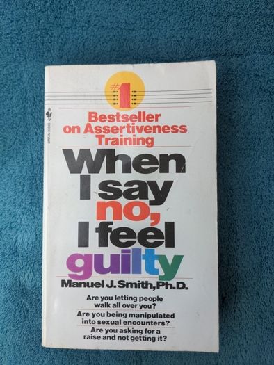 When I say no I feel guilty