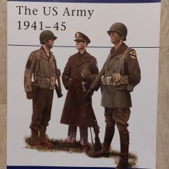 The US Army 1941 - 1945 Osprey Men at Arms Book WW2 WWII History