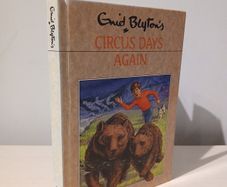 Circus Days Again by Enid Blyton