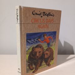 Circus Days Again by Enid Blyton