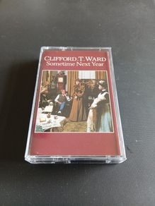 CLIFFORD T WARD cassette album  Sometime next Year