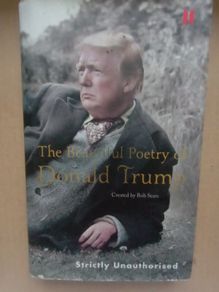 The Beautiful Poetry Of Donald Trump