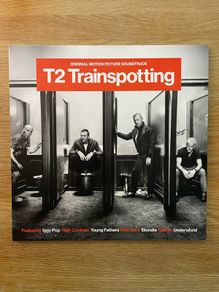 T2 Trainspotting - Original Motion Picture Soundtrack - 2 x 12" Vinyl Gatefold LP - 2017 Polydor