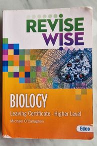BIOLOGY,  Revise wise Leaving Cert