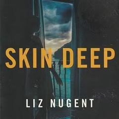 Skin Deep by Liz Nugent