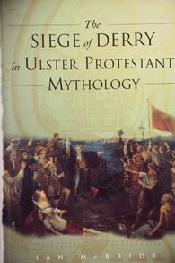 The Siege of Derry.