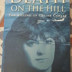 Death On The Hill: The Killing Of Celine Cawley by Abigail Rieley