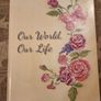 Our World Our Life. Being Expressions  Of Hope And Amusing Views Of Life. Published By Disabled Artists Association Cork. 2020. First Edition Large Volume Hardback In Very Good Condition. Image 6