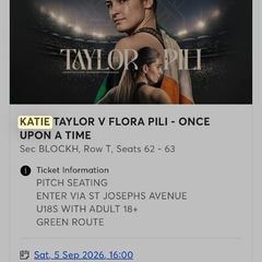 Katie Taylor V Flora Pili - Once Upon A Time Sec Blockh, Row T, Seats 62 - 63