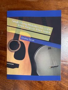 Single String Melodies for CGDA Tenor Banjo or Tenor Guitar