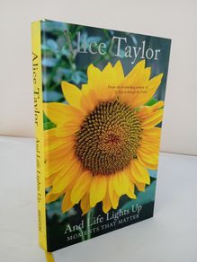And Life Lights Up: Moments that Matter by Alice Taylor (PT10)