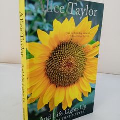 And Life Lights Up: Moments that Matter by Alice Taylor (PT10)