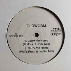 Gloworm - Carry Me Home - Go Beat Records - DJ Promo COPY! Absolutely CLASS 90s HOUSE!