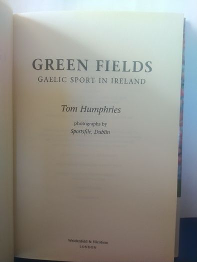 Green Fields: Gaelic Sport in Ireland