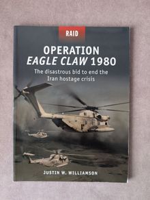 Operation Eagle Claw 1980