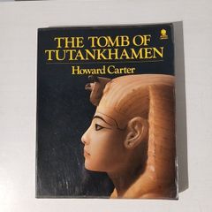 The Tomb of Tutankhamen by Howard Carter