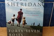 A DUBLIN Memoir - 47 Roses, Peter Sheridan