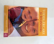 Toddlercare for Beginners book - Preference given to buyer buying any other item at asking price.