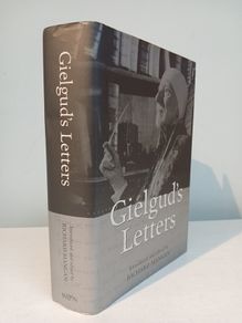 Gielgud's Letters edited by Richard Mangan