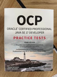 OCP Oracle Certified Professional Java SE 17 Developer Certification - Practice Tests