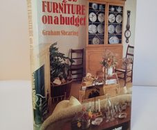 Antique Furniture on a Budget: A Practical Guide to Furnishing Your Home by Graham Shearing (HQ189)