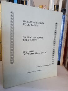 Gaelic and Scots Folk Tales: Gaelic and Scots Folk Songs: Scottish Instrumental Music Published by School of Scottish Studies (LP241)