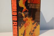 A World in Flames - A Concise History of World War II by Martha Byrd