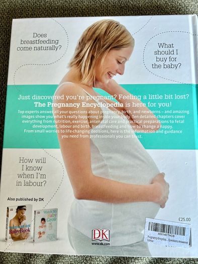 The Pregnancy Encyclopedia- All Your Questions Answered Hardback Book
