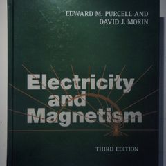 Electricity and Magnetism by PURCELL & MORIN 3rd Edition (Hardcover)