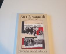 An t- eireannach 1934 1937 . Eamon o ciosain . Irish history . Collectable