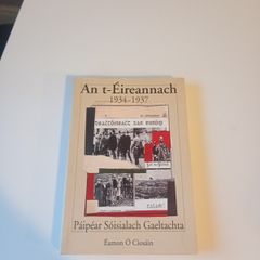 An t- eireannach 1934 1937 . Eamon o ciosain . Irish history . Collectable