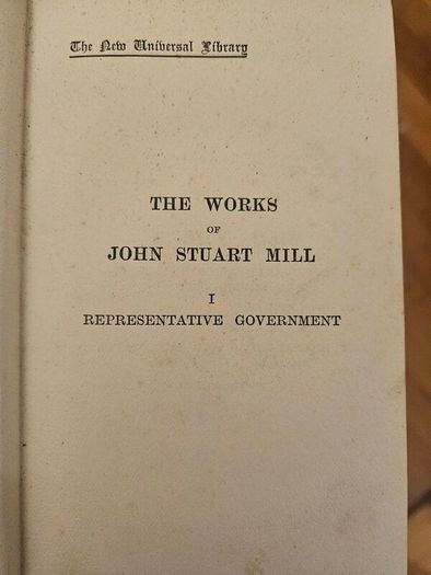 Considerations On Representative Government. By John Stuart Mill.1905 Hardback In Good Condition. See Photos For Same.