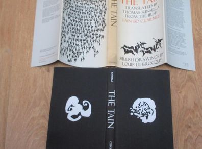 The Tain. Illustrated by Louis Le Brocquy. Translated by Thomas Kinsella from the Irish Epic Tain Bo Cuailnge By Kinsella, Thomas
