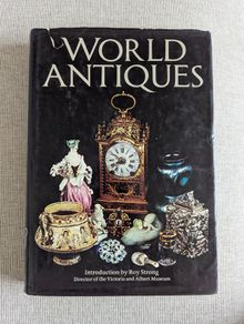 World Antiques - 1978 Large Illustrated Hardback - Furniture, Silver & Ceramics