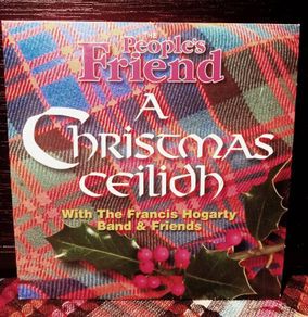 2009. The People's Friend. A Christmas Ceilidh. CD.