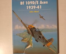 Osprey Aircraft of the Aces 11 - Bf 109D/E Aces 1939-41 by John Weal