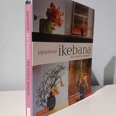 Japanese Ikebana for Every Season by Rie Imai & Yuji Ueno