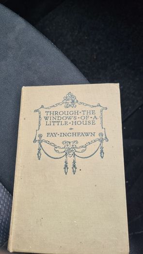 Through The Window Of A Little House By Fay Inch Fawn. Hardback In Good Condition.