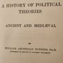 A History Of Political Theories Ancient And Medieval.  By William Archibald Dunning. 1902 First Edition Hardback In Good Condition. See Photos For Same. Image 10