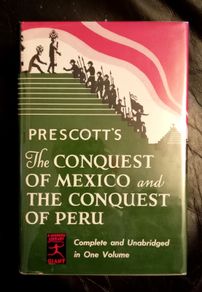 Conquest of Mexico And Peru History Book