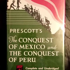 Conquest of Mexico And Peru History Book