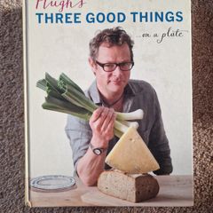 Hugh's Three Good Things (Hardback) by Hugh Fearnley-Whittingstall