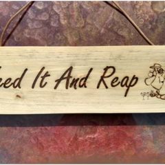 Weed It and Reap Reclaimed Recycled Rustic Wood Sign