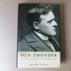 A Life Of Hilaire Belloc