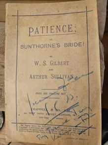 1911 Patience, Bunthorne' Bride By W.s. Gilbert And  Arthur Sulivan In Fair Condition.  See Photos For Same.