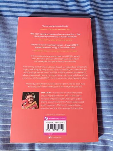 Queerly Autistic  The Ultimate Guide For LGBTQIA+ Teens On The Spectrum. Great Condition. Postage Included In Price.