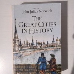 The Great Cities in History by John Julius Norwich