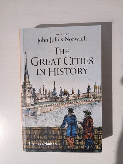 The Great Cities in History by John Julius Norwich